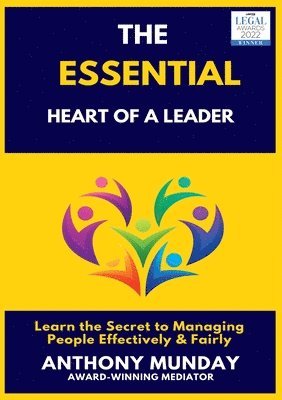 bokomslag The Essential Heart of a Leader