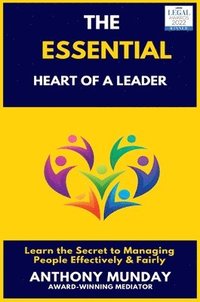 bokomslag The Essential Heart of a Leader