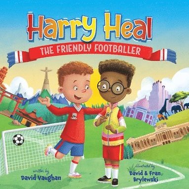 David Vaughan - Harry Heal the Friendly Footballer, Häftad