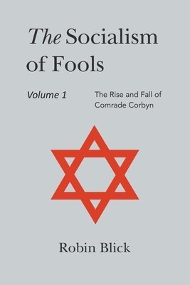 Socialism of Fools Vol 1 - Revised 4th Edition 1