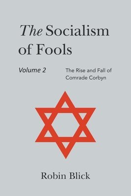 Robin Blick - Socialism of Fools Vol 2 - Revised 4th Edition, Häftad