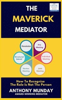 bokomslag The Maverick Mediator