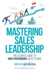bokomslag Mastering Sales Leadership