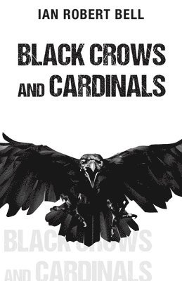 Black Crows and Cardinals 1