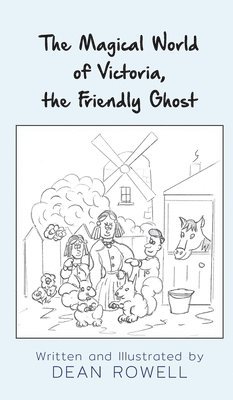 The Magical World of Victoria, the Friendly Ghost 1