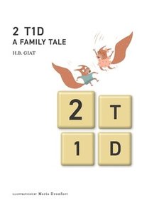 bokomslag 2 T1D A Family Tale