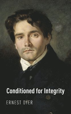 Conditioned for Integrity 1