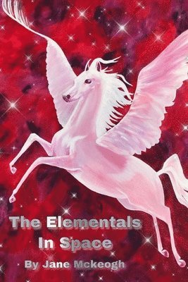 bokomslag The Elementals in Space