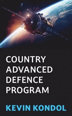 bokomslag Country Advanced Defence Program