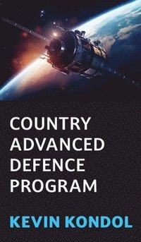 bokomslag Country Advanced Defence Program