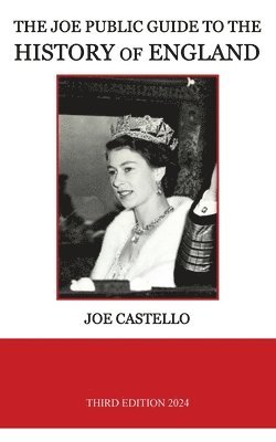 The Joe Public Guide to the History of England 1