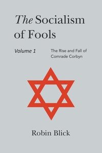 bokomslag Socialism of Fools Vol 1 - Revised 5th Edition