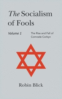 bokomslag Socialism of Fools Vol 1 - Revised 5th Edition