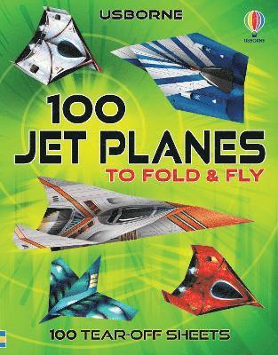 bokomslag 100 Jet Planes to Fold and Fly