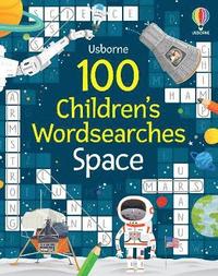 bokomslag 100 Children's Wordsearches: Space