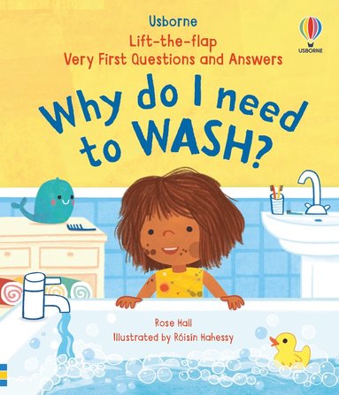 bokomslag Very First Questions & Answers: Why do I need to wash?