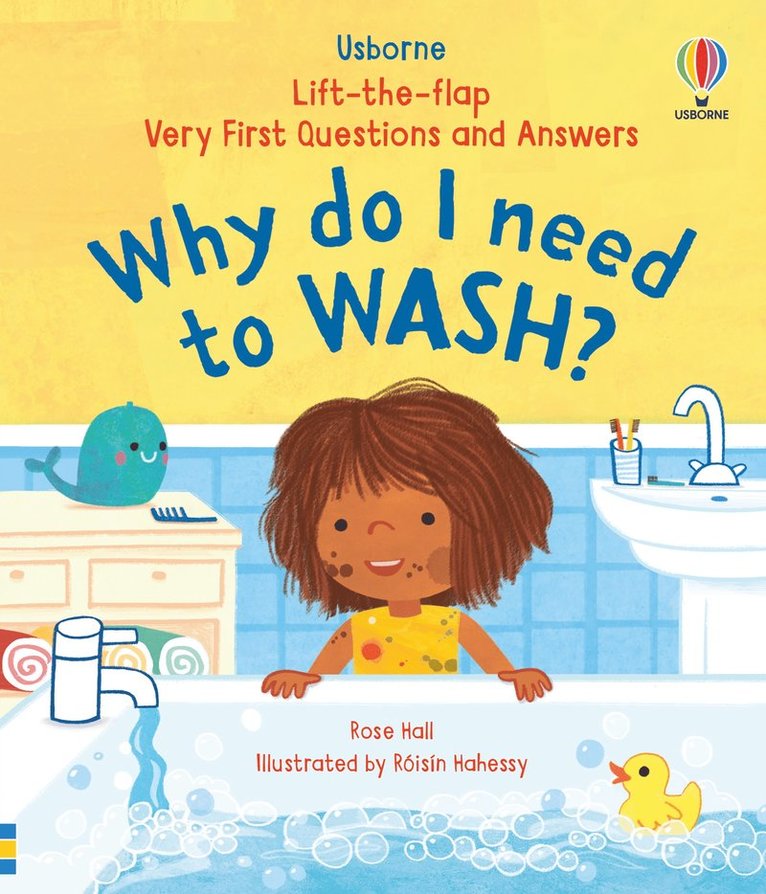 Very First Questions & Answers: Why do I need to wash? 1