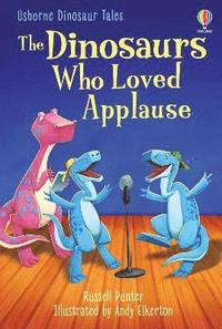 bokomslag Dinosaurs Who Loved Applause