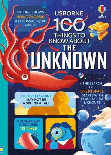 Jerome Martin, Alice James, Lan Cook, Tom Mumbray, Alex Frith, Micaela Tapsell - 100 Things to Know About the Unknown, Inbunden