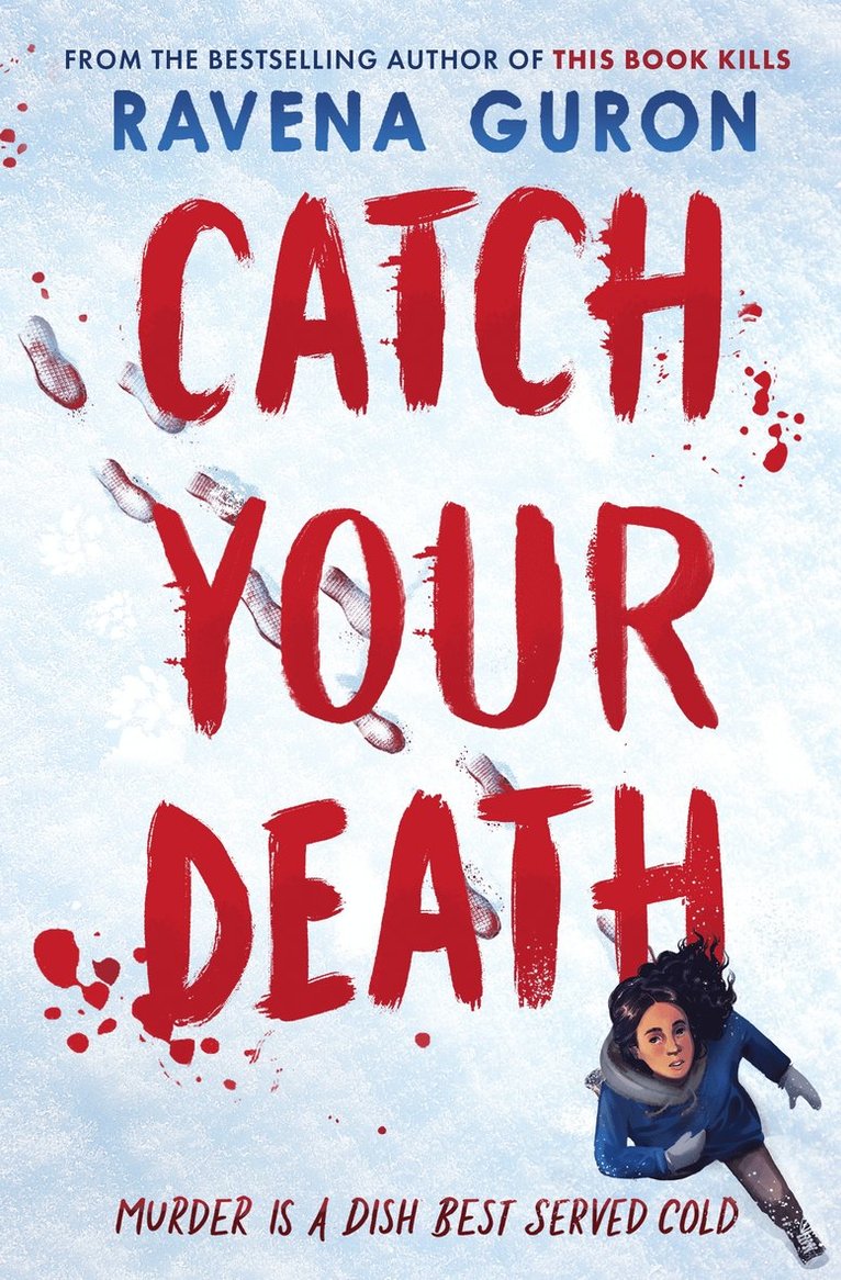 Catch Your Death 1