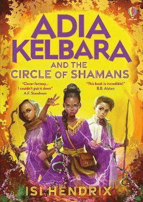 Adia Kelbara and the Circle of Shamans 1