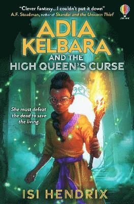 Adia Kelbara and the High Queen's Curse 1