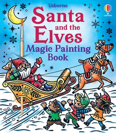 Abigail Wheatley - Santa and the Elves Magic Painting Book, Häftad