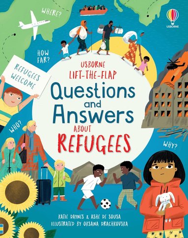 Katie Daynes, Ashe de Sousa - Lift-the-flap Questions and Answers about Refugees, Kartonnage