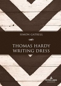 bokomslag Thomas Hardy Writing Dress