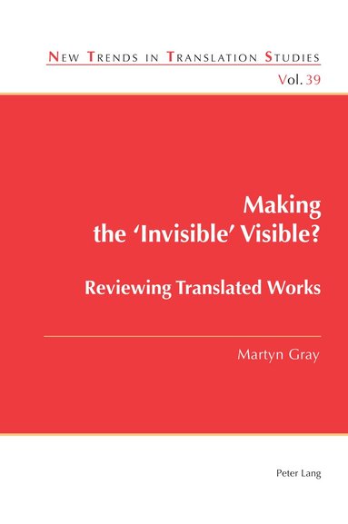 Martyn Gray, Jorge Díaz Cintas - Making the ‘Invisible’ Visible?, Häftad