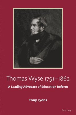 bokomslag Thomas Wyse 1791-1862