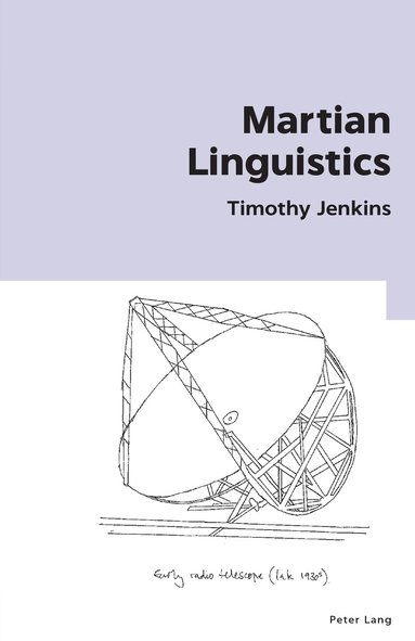 Timothy Jenkins - Martian Linguistics, Häftad