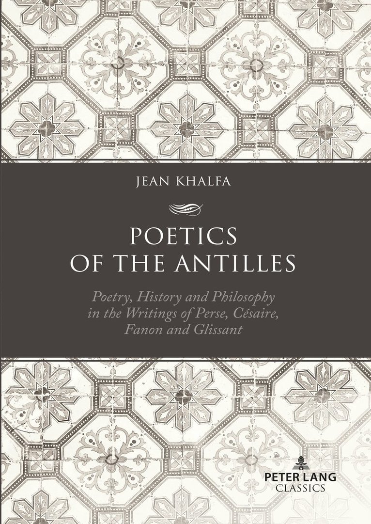 Jean Khalfa - Poetics of the Antilles, Häftad