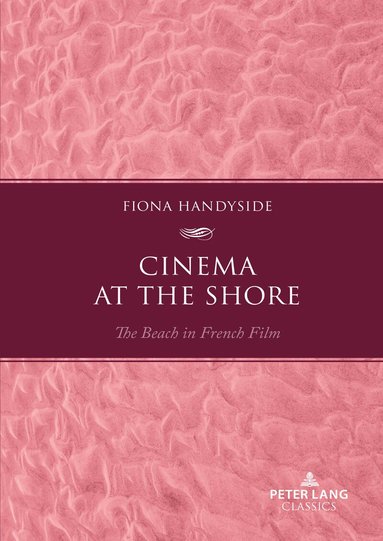 Fiona Handyside - Cinema at the Shore, Häftad