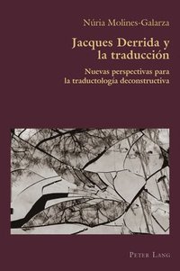 bokomslag Jacques Derrida y la traduccin