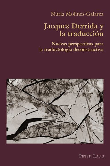 Núria Molines-Galarza, Claudio Canaparo - Jacques Derrida y la traducción, Häftad