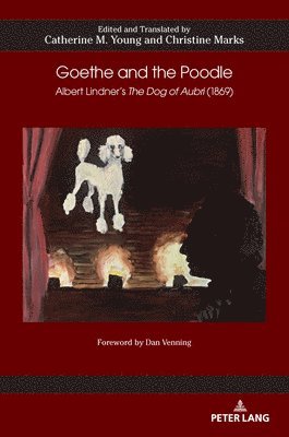 Catherine M. Young, Christine Marks - Goethe and the Poodle, Häftad