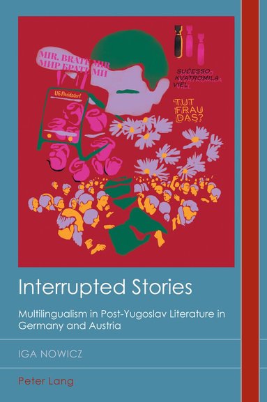 Iga Nowicz, Christian Emden, David Midgley - Interrupted Stories, Häftad