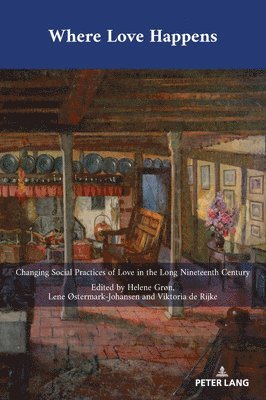 Helene Grøn, Lene Østermark-Johansen, Victoria de Rijke, J. B. Bullen - Where Love Happens, Häftad
