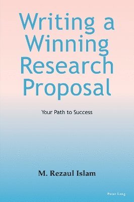 bokomslag Writing a Winning Research Proposal