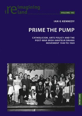 Ian G. Kennedy, Eamon Maher - Prime the Pump, Häftad