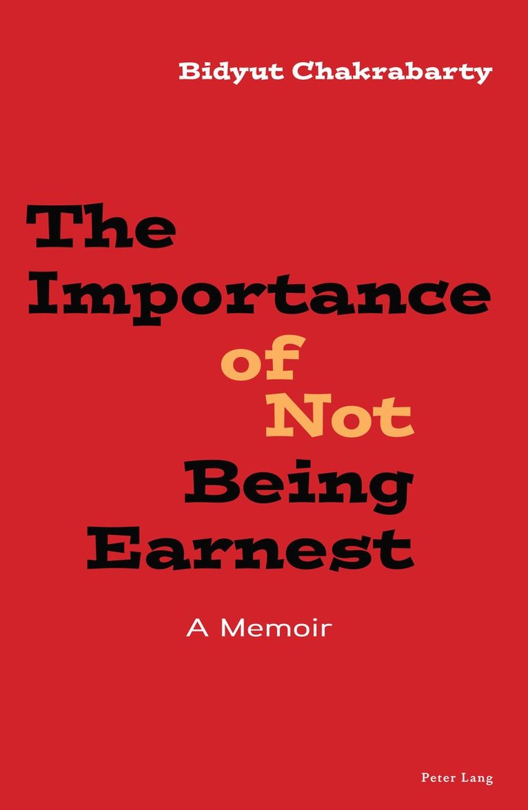 Bidyut Chakrabarty - Importance of Not Being Earnest, Häftad