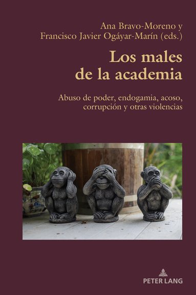 Ana Bravo-Moreno, Francisco Javier Ogáyar-Marín - Los males de la academia, Häftad