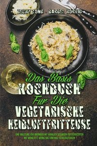 bokomslag Das Basis-Kochbuch fur Die Vegetarische Heissluftfritteuse