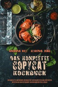 bokomslag Das Komplette Copycat-Kochbuch