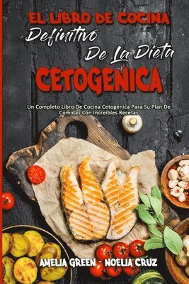 bokomslag El Libro De Cocina Definitivo De La Dieta Cetognica