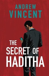 bokomslag The Secret of Haditha