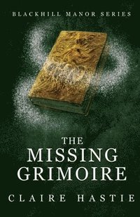 bokomslag The Missing Grimoire