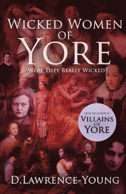 Wicked Women Of Yore 1