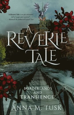 bokomslag Reverie Tale: Borderlands and Transience
